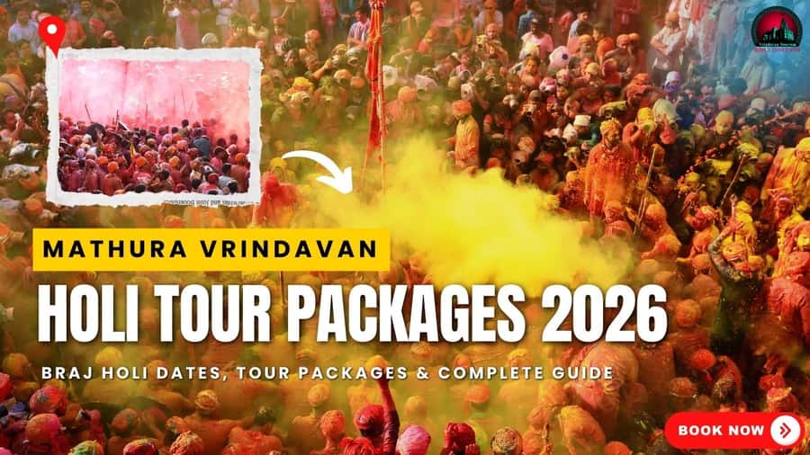 Mathura Vrindavan Holi Tour Packages 2026, Book Tour